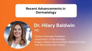Recent Advancements in Dermatology