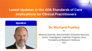 Latest Updates in the ADA Standards of Care Implications for Clinical Practitioners