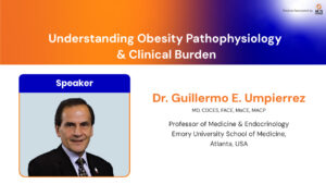 Understanding Obesity Pathophysiology & Clinical Burden